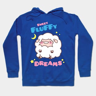 Sweet Fluffy Dreams Hoodie